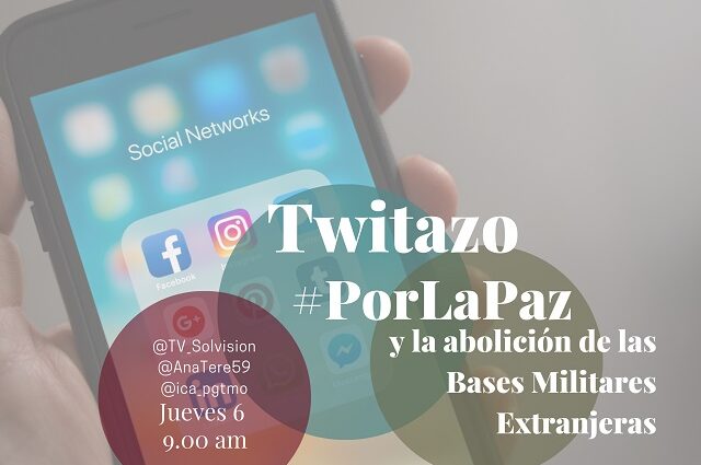 Participa: Tuitazo por la paz y contra las bases militares extranjeras