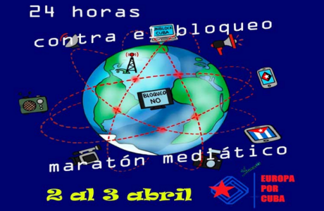 Preparan en Europa maratón mediático contra bloqueo a Cuba