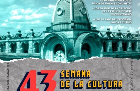 Guantánamo a las puertas de la 43 Semana de la Cultura