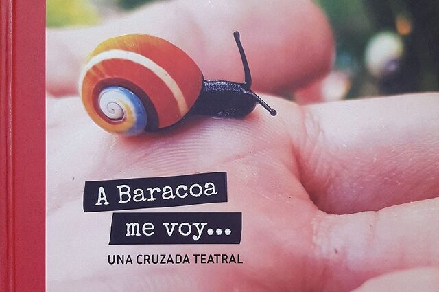 "A Baracoa me voy" propuesta editorial que acompaña la Cruzada Teatral Guantánamo Baracoa