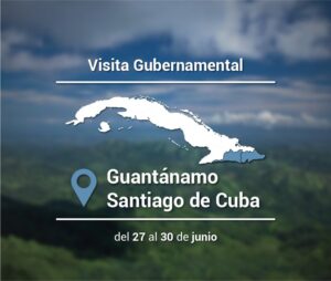 Inicia en Guantánamo recorrido de autoridades gubernamentales del país